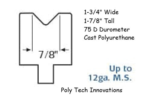 Elastotuff™️ Polyurethane Press Brake Die, 7/8" Opening, 75 D Durometer, Brown